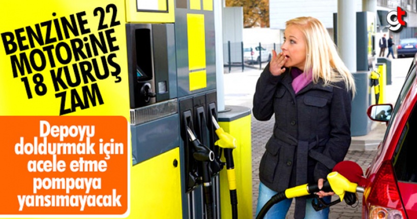 Benzine ve motorine zam yapıldı