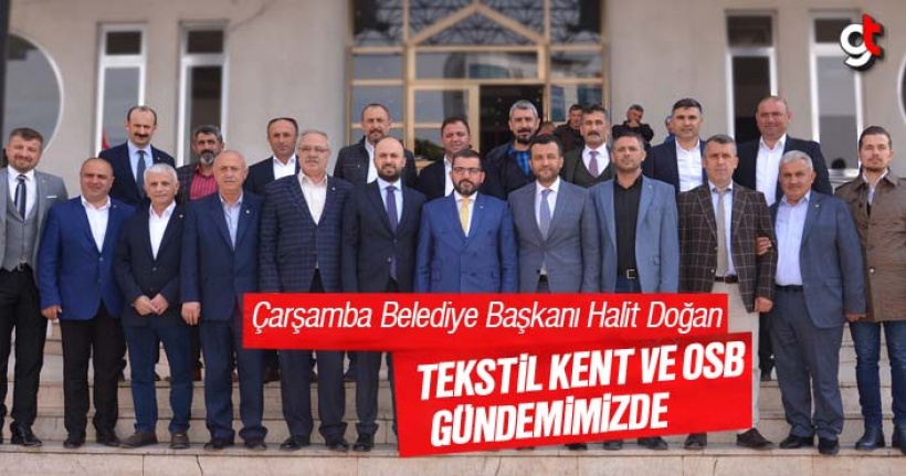 Halit Doğan, 'Tekstil Kent ve OSB Gündemimizde'