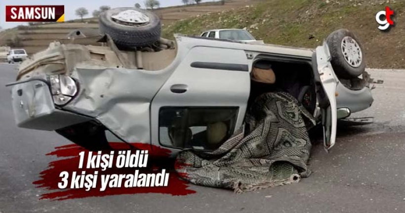 Samsun'da Trafik Kazası 1 Ölü 3 Yaralı