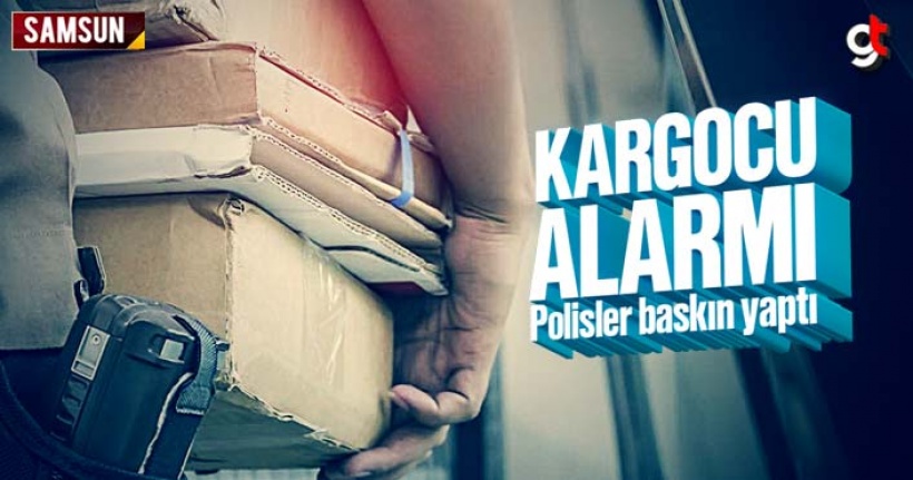 Samsun'da kargocu alarmı