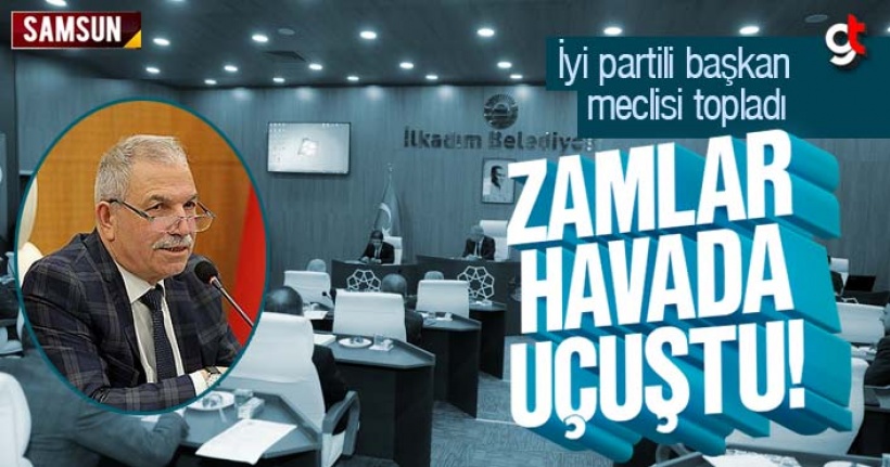 İlkadım Belediyesi'nde Zamlar Havada Uçuştu