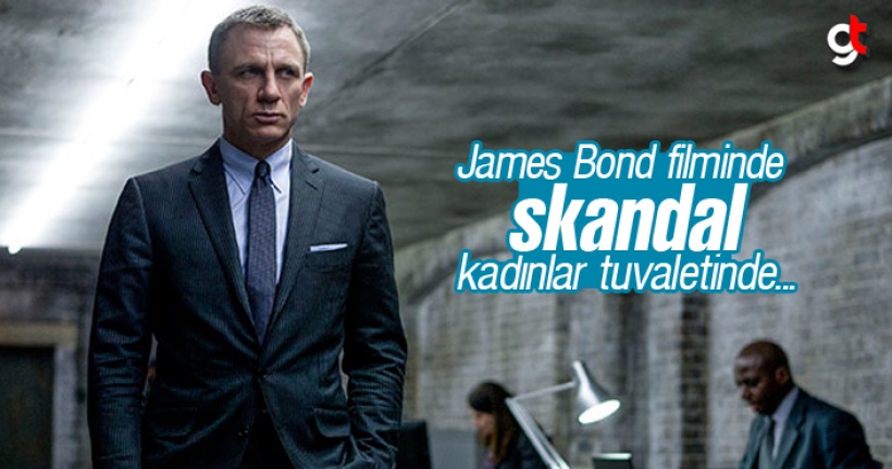 James Bond filminde kadınlar tuvaletine gizli kamera konulmuş