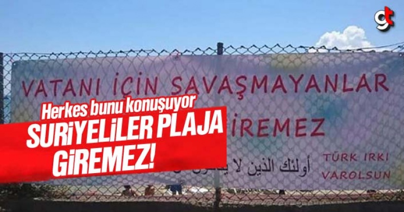 'Bu plaja vatanı için savaşmayanlar giremez' pankartı