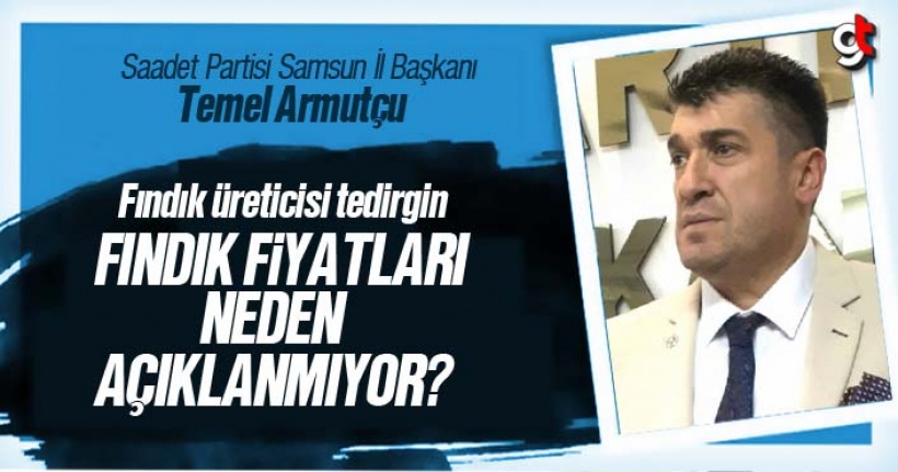 Fındık taban fiyatları neden açıklanmıyor?