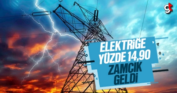 Elektriğe yüzde 14,90 zamcık geldi