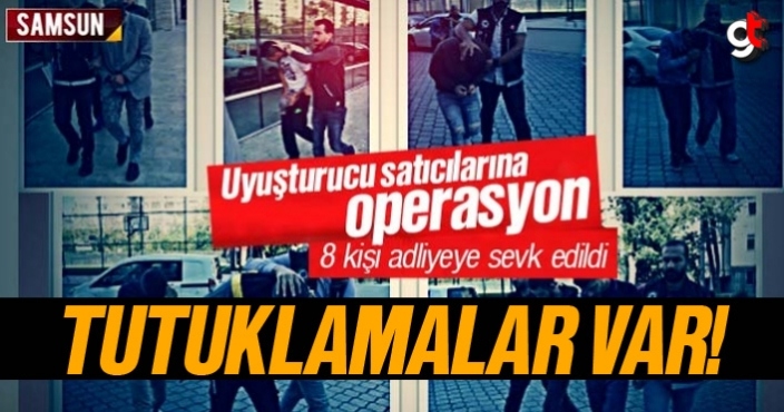 Samsun'da 6 uyuşturucu satıcısı tutuklandı