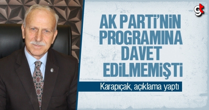 Abdullah Karapıçak, davet edilmeme olayı için açıklama yaptı