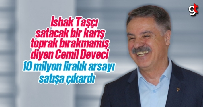 CHP’li Deveci, Atakum’u satıyor