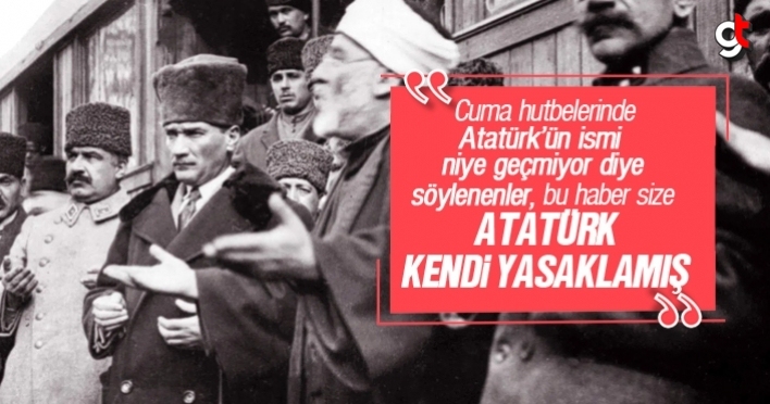 Cuma hutbelerinde neden Atatürk ismi geçmiyor