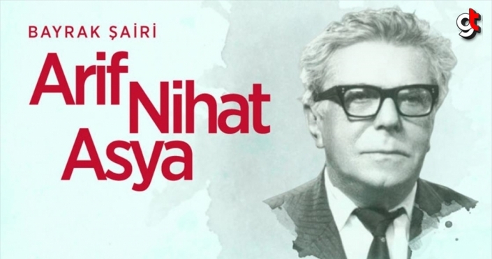 Bayrak Şairi: Arif Nihat Asya