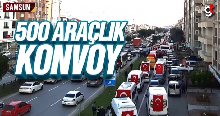 Samsun’da 500 araçlık konvoy