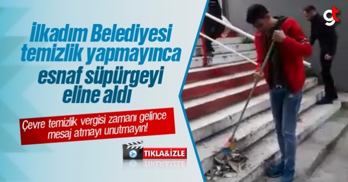 İlkadım Belediyesi yapmayınca esnaf temizlik yapmaya başladı