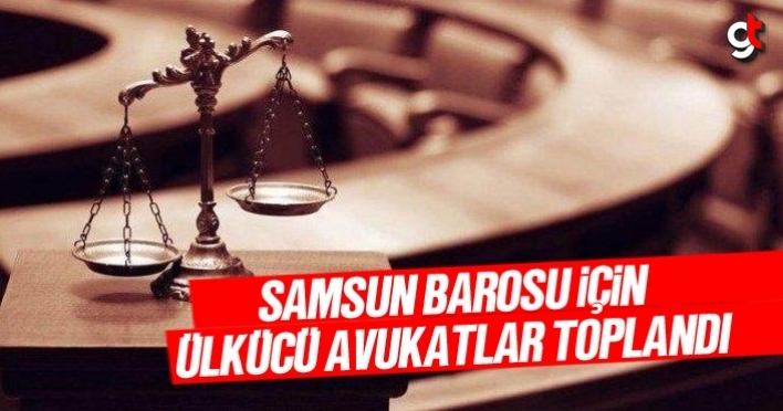 Samsun Barosu için Ülkücü Avukatlar Toplandı