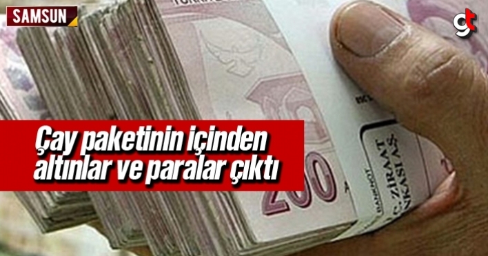 Çay paketinin içinden altınlar ve paralar çıktı