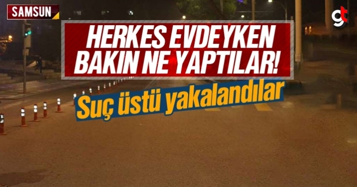 Sokağa çıkma yasağında suç üstü yakalandılar