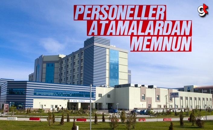 Samsun Eğitim Araştırma Hastanesi atamaları memnuniyet oluşturdu