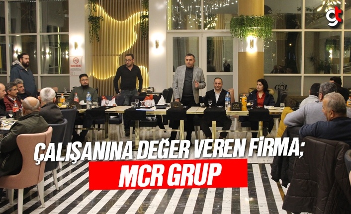 Çalışanına değer veren firma; MCR Grup