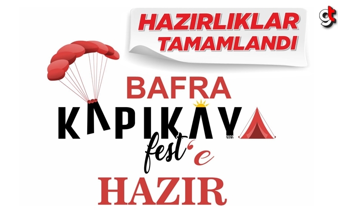 Bafra, Kapıkaya Fest'e hazır