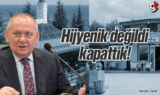 Mustafa Demir: Hijyenik değildi kapattık