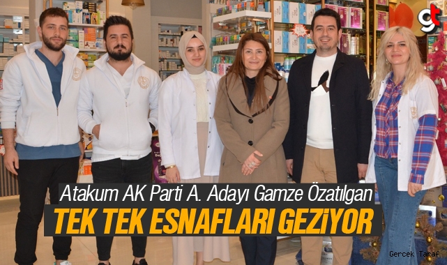 Gamze Özatılgan, Atakum'da tek tek asnafları geziyor