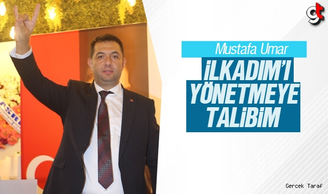 Mustafa Umar: İlkadım'ı yönetmeye talibim