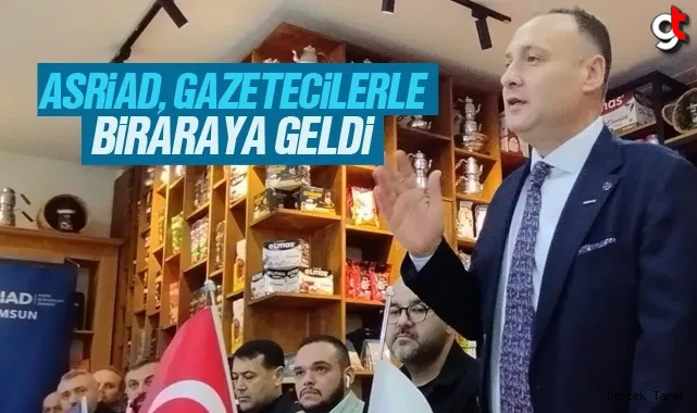 ASRİAD, Gazeteciler ile Buluştu