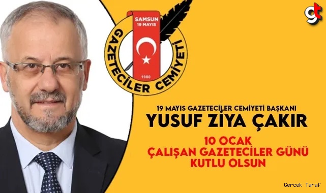 Cemiyet Başkanı Çakır'dan '10 OCAK' mesajı