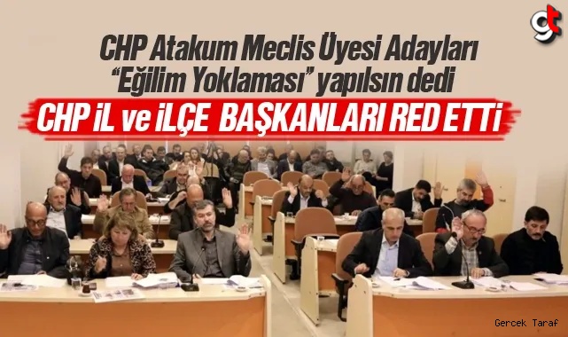 CHP Atakum Meclis Üyelerinin Eğilim Yoklaması Talebine Red